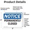 Signmission Permanently Closed, 5 in W x Rectangle, Vinyl Decal OS-2PACK-NS-D-35-L-17177 - alternate 4